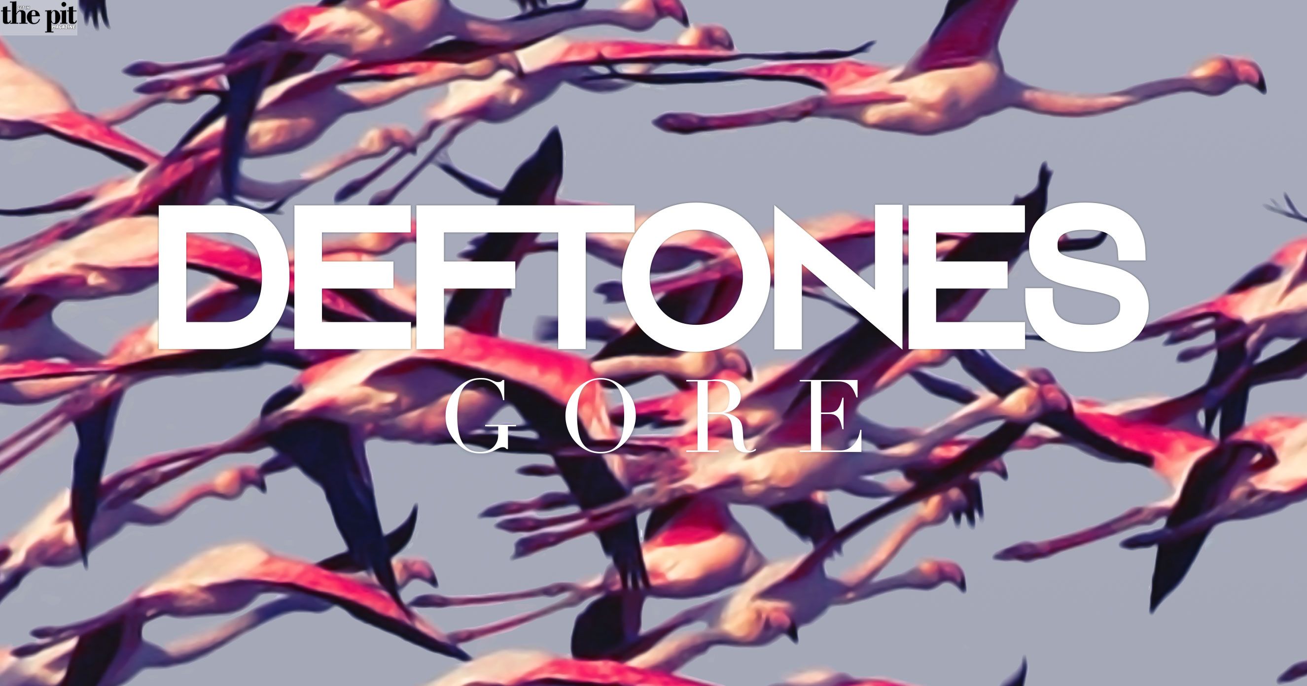 Album cover of "gore" by deftones featuring a stylized image of flamingos in flight with the band's name and album title overlay.