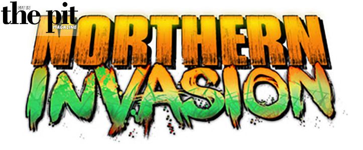 Graphic logo for "Northern Invasion 2017" featuring bold, distressed text in orange and green, with "the pit magazine" logo in the top left corner.