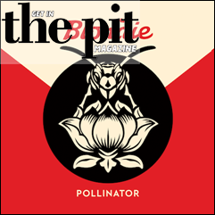 The Pit Magazine, Blondie, Joan Jett, Doom or Destiny, Pollinator