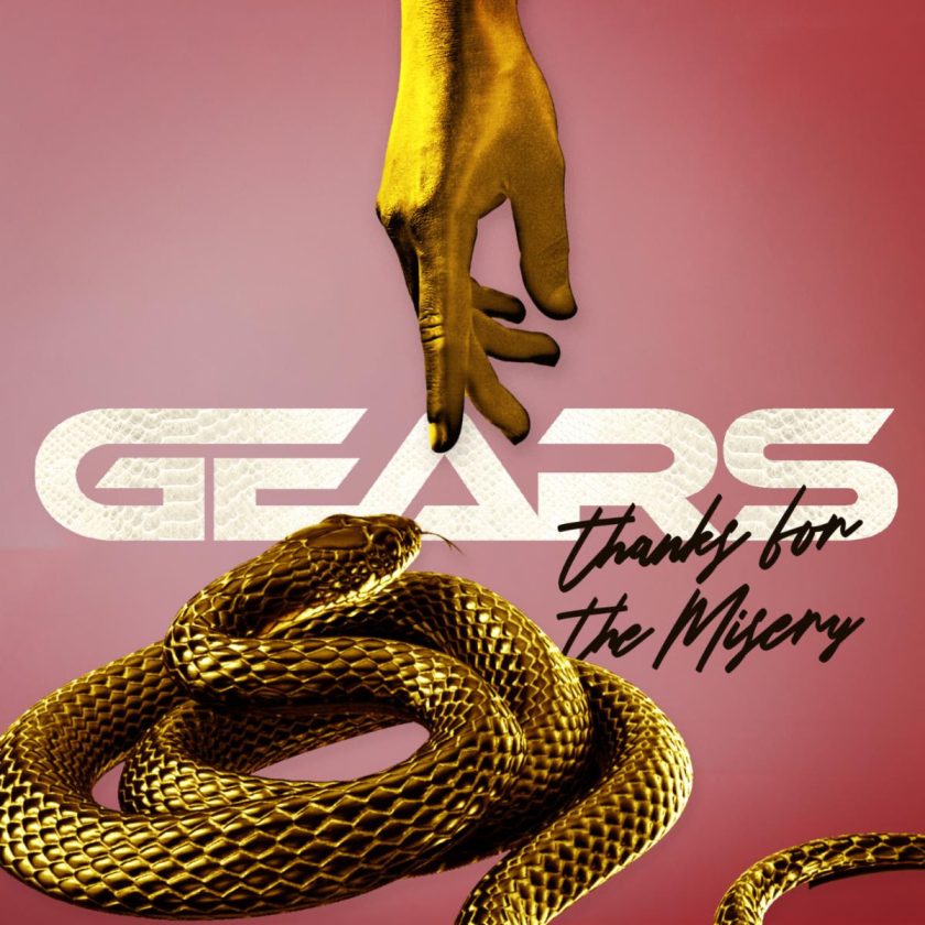 Gears - Thanks for The Misery