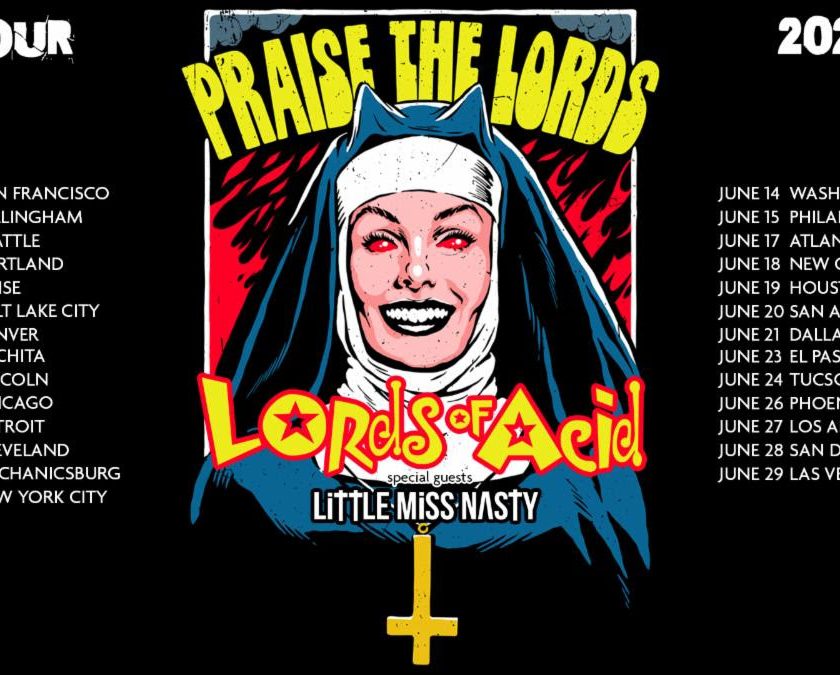 Lords of Acid-Praise the Lords Tour Feature